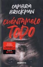 CUÉNTAMELO TODO | 9788412030488 | BROCKMAN, CAMBRIA | Llibreria Drac - Librería de Olot | Comprar libros en catalán y castellano online