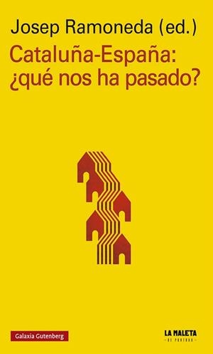CATALUÑA-ESPAÑA QUÉ NOS HA PASADO | 9788417747893 | AA.DD. | Llibreria Drac - Llibreria d'Olot | Comprar llibres en català i castellà online