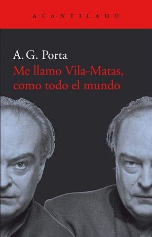 ME LLAMO VILA-MATAS COMO TODO EL MUNDO | 9788417902001 | GARCÍA, ANTONI | Llibreria Drac - Llibreria d'Olot | Comprar llibres en català i castellà online