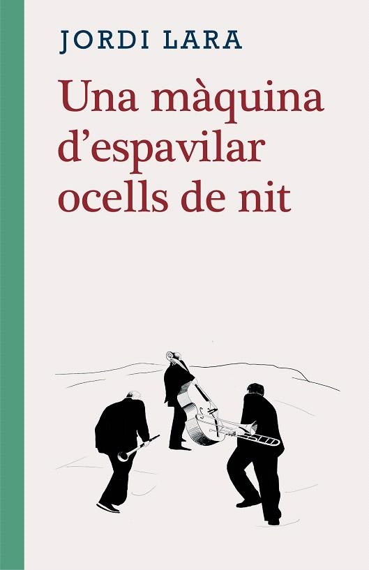 UNA MÀQUINA D'ESPAVILAR OCELLS DE NIT | 9788416987580 | LARA, JORDI | Llibreria Drac - Llibreria d'Olot | Comprar llibres en català i castellà online