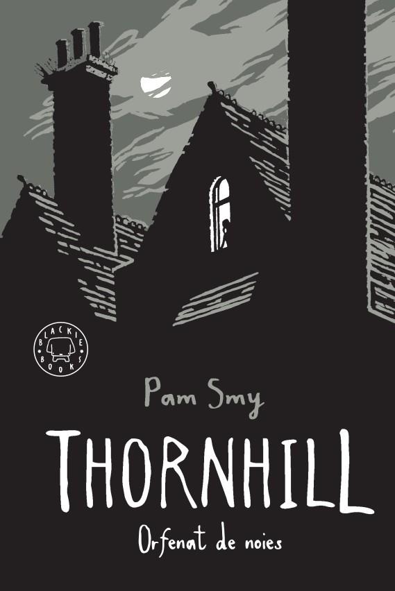 THORNHILL (CAT) | 9788417552534 | SMY, PAM | Llibreria Drac - Librería de Olot | Comprar libros en catalán y castellano online