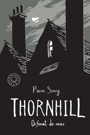 THORNHILL (CAT) | 9788417552534 | SMY, PAM | Llibreria Drac - Llibreria d'Olot | Comprar llibres en català i castellà online