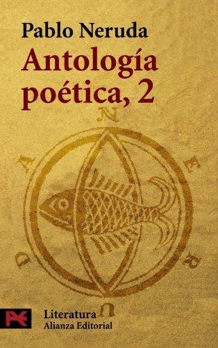 ANTOLOGIA POETICA, 2 | 9788420634951 | NERUDA, PABLO | Llibreria Drac - Librería de Olot | Comprar libros en catalán y castellano online