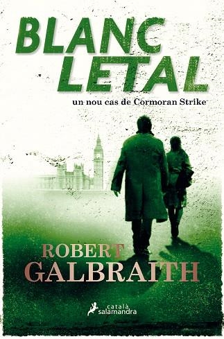 BLANC LETAL | 9788416310319 | GALBRAITH, ROBERT | Llibreria Drac - Llibreria d'Olot | Comprar llibres en català i castellà online