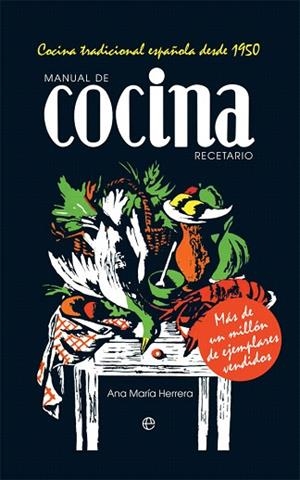 MANUAL DE COCINA. RECETARIO | 9788491646792 | HERRERA, ANA MARÍA | Llibreria Drac - Librería de Olot | Comprar libros en catalán y castellano online