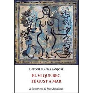 VI QUE BEC TE GUST A MAR, EL | 9788497160735 | PLANAS, ANTONI | Llibreria Drac - Librería de Olot | Comprar libros en catalán y castellano online