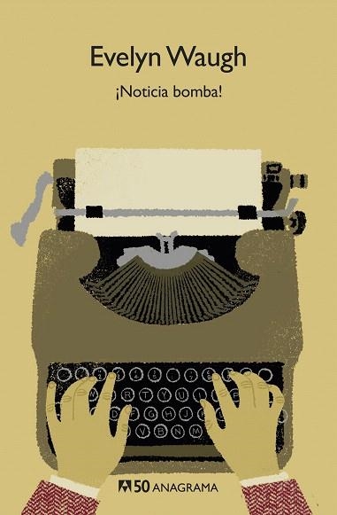 NOTICIA BOMBA | 9788433902566 | WAUGH, EVELYN | Llibreria Drac - Librería de Olot | Comprar libros en catalán y castellano online