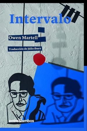 INTERVALO | 9788416379163 | MARTELL, OWEN | Llibreria Drac - Librería de Olot | Comprar libros en catalán y castellano online