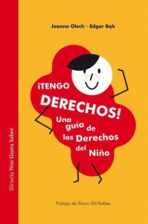 TENGO DERECHOS. UNA GUIA DE LOS DERECHOS DEL NIÑO | 9788417860943 | OLECH, JOANNA/BAK, EDGAR | Llibreria Drac - Librería de Olot | Comprar libros en catalán y castellano online