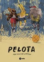 PELOTA | 9789569569210 | KANSTAD JOHNSEN, MARI | Llibreria Drac - Librería de Olot | Comprar libros en catalán y castellano online