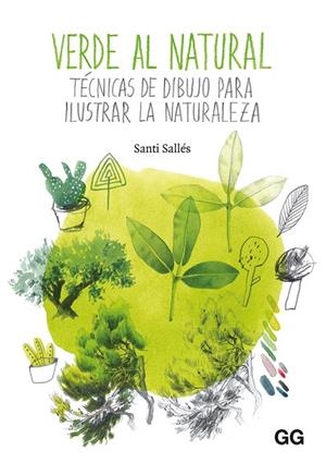 VERDE AL NATURAL | 9788425231612 | SALLÉS, SANTI | Llibreria Drac - Librería de Olot | Comprar libros en catalán y castellano online