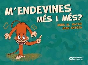 M'ENDEVINES MÉS I MÉS? | 9788448949709 | ANTOJA, JOAN; MATAS, ANNA M. | Llibreria Drac - Llibreria d'Olot | Comprar llibres en català i castellà online
