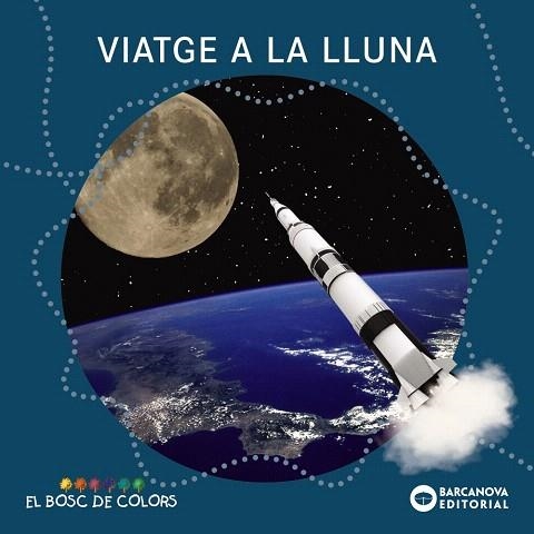 VIATGE A LA LLUNA | 9788448949532 | BALDÓ, ESTEL; GIL, ROSA; SOLIVA, MARIA | Llibreria Drac - Librería de Olot | Comprar libros en catalán y castellano online