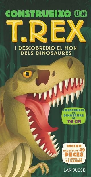 CONSTRUEIXO UN T.REX | 9788417720377 | LAROUSSE EDITORIAL | Llibreria Drac - Librería de Olot | Comprar libros en catalán y castellano online