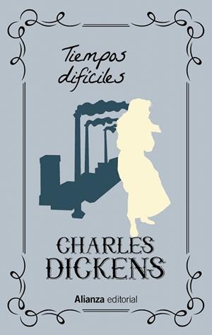 TIEMPOS DIFICILES | 9788491816928 | DICKENS, CHARLES | Llibreria Drac - Llibreria d'Olot | Comprar llibres en català i castellà online