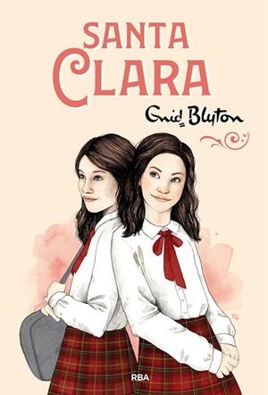 SANTA CLARA  | 9788427217225 | BLYTON ENID | Llibreria Drac - Llibreria d'Olot | Comprar llibres en català i castellà online