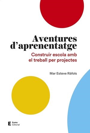 AVENTURES D'APRENENTATGE | 9788497666497 | ESTEVE, MAR | Llibreria Drac - Librería de Olot | Comprar libros en catalán y castellano online