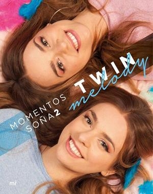 MOMENTOS SOÑA2 | 9788427046252 | MELODY, TWIN | Llibreria Drac - Llibreria d'Olot | Comprar llibres en català i castellà online