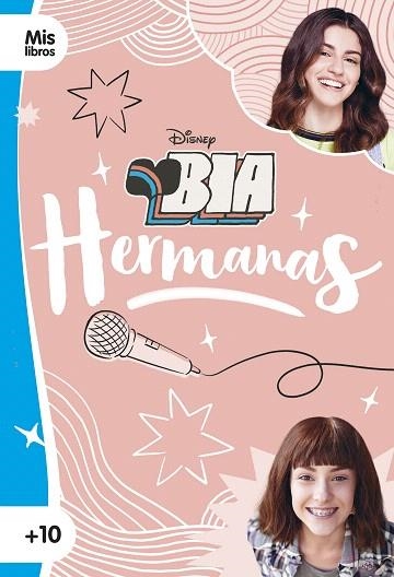 BIA. HERMANAS | 9788499519302 | DISNEY | Llibreria Drac - Librería de Olot | Comprar libros en catalán y castellano online