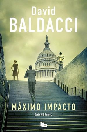 MÁXIMO IMPACTO (WILL ROBIE 2) | 9788413140940 | BALDACCI, DAVID | Llibreria Drac - Llibreria d'Olot | Comprar llibres en català i castellà online