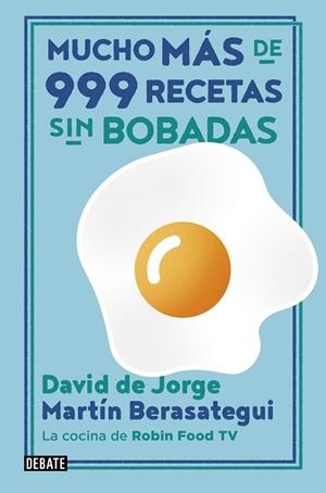 MUCHO MÁS DE 999 RECETAS SIN BOBADAS | 9788417636838 | JORGE, DAVID DE; BERASATEGUI, MARTÍN | Llibreria Drac - Llibreria d'Olot | Comprar llibres en català i castellà online