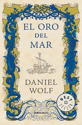 ORO DEL MAR, EL | 9788466348072 | WOLF, DANIEL | Llibreria Drac - Librería de Olot | Comprar libros en catalán y castellano online