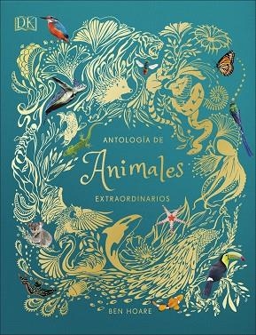 ANTOLOGÍA DE ANIMALES EXTRAORDINARIOS | 9780241414736 | AA.DD. | Llibreria Drac - Librería de Olot | Comprar libros en catalán y castellano online