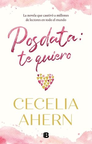 POSDATA: TE QUIERO | 9788466666954 | AHERN, CECELIA | Llibreria Drac - Llibreria d'Olot | Comprar llibres en català i castellà online