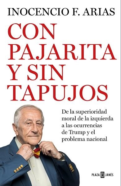 CON PAJARITA Y SIN TAPUJOS | 9788401022531 | ARIAS, INOCENCIO F. | Llibreria Drac - Librería de Olot | Comprar libros en catalán y castellano online