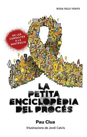PETITA ENCICLOPÈDIA DEL PROCÉS, LA | 9788417909253 | CLUA, PAU | Llibreria Drac - Llibreria d'Olot | Comprar llibres en català i castellà online