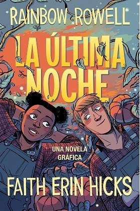 ÚLTIMA NOCHE, LA | 9788420453385 | ROWELL, RAINBOW | Llibreria Drac - Librería de Olot | Comprar libros en catalán y castellano online