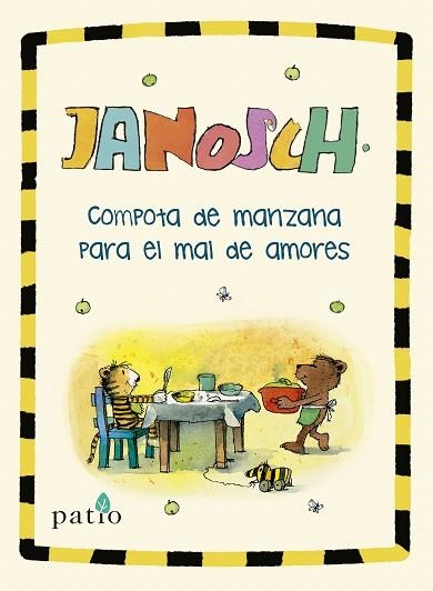 COMPOTA DE MANZANA PARA EL MAL DE AMORES | 9788417622992 | JANOSCH | Llibreria Drac - Librería de Olot | Comprar libros en catalán y castellano online