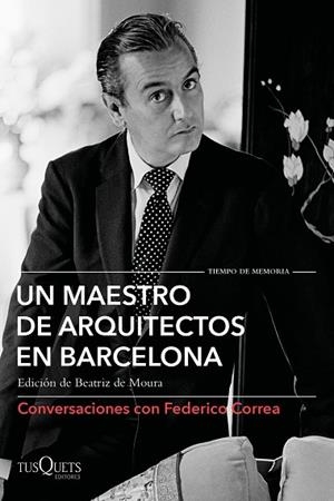 MAESTRO DE ARQUITECTOS EN BARCELONA, UN | 9788490667583 | TUSQUETS, OSCAR | Llibreria Drac - Llibreria d'Olot | Comprar llibres en català i castellà online