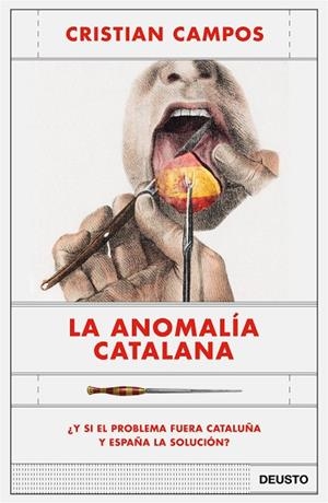 ANOMALÍA CATALANA, LA | 9788423430963 | CAMPOS, CRISTIAN | Llibreria Drac - Librería de Olot | Comprar libros en catalán y castellano online