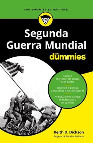 SEGUNDA GUERRA MUNDIAL PARA DUMMIES | 9788432905698 | DICKSON, KEITH | Llibreria Drac - Librería de Olot | Comprar libros en catalán y castellano online