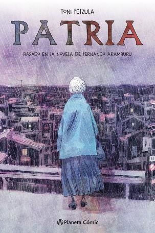 PATRIA | 9788491737230 | FEJZULA, TONI; ARAMBURU, FERNANDO | Llibreria Drac - Llibreria d'Olot | Comprar llibres en català i castellà online