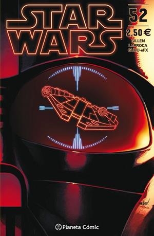 STAR WARS Nº 52 | 9788491735656 | GILLEN, KIERON; LARROCA, SALVADOR | Llibreria Drac - Librería de Olot | Comprar libros en catalán y castellano online