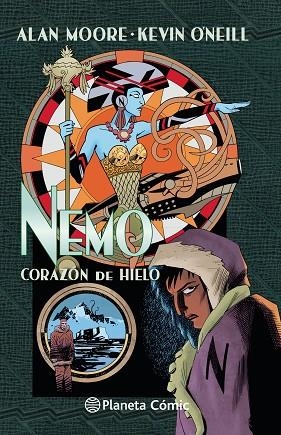 NEMO CORAZÓN DE HIELO. THE LEAGUE OF EXTRAORDINARY GENTLEMEN | 9788491740469 | ALAN MOORE | Llibreria Drac - Librería de Olot | Comprar libros en catalán y castellano online
