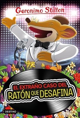 EXTRAÑO CASO DEL RATÓN QUE DESAFINA, EL (GERONIMO STILTON 55) | 9788408212874 | STILTON, GERONIMO | Llibreria Drac - Llibreria d'Olot | Comprar llibres en català i castellà online
