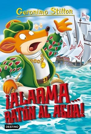 ALARMA... ¡RATÓN AL AGUA! (GERONIMO STILTON 78) | 9788408197454 | STILTON, GERONIMO | Llibreria Drac - Llibreria d'Olot | Comprar llibres en català i castellà online