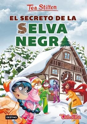 SECRETO DE LA SELVA NEGRA, EL (TEA STILTON 35) | 9788408216841 | STILTON, TEA | Llibreria Drac - Llibreria d'Olot | Comprar llibres en català i castellà online