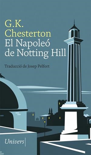 NAPOLEÓ DE NOTTING HILL, EL | 9788417868123 | CHESTERTON, G.K. | Llibreria Drac - Llibreria d'Olot | Comprar llibres en català i castellà online