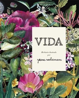 VIDA BOTÁNICA (CAST) | 9788416670642 | SANTAMANS, JOANA | Llibreria Drac - Llibreria d'Olot | Comprar llibres en català i castellà online