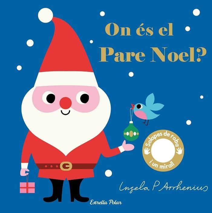 ON ÉS EL PARE NOEL? | 9788491377931 | ARRHENIUS, INGELA P. | Llibreria Drac - Librería de Olot | Comprar libros en catalán y castellano online