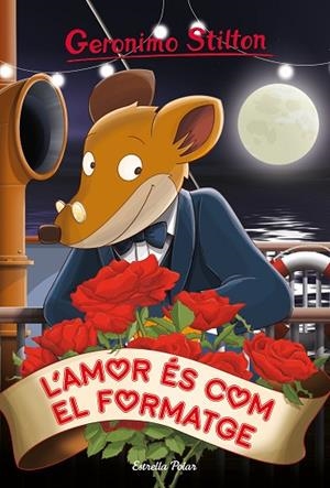 AMOR ÉS COM EL FORMATGE, L' (GERONIMO STILTON 13) | 9788491379287 | STILTON, GERONIMO | Llibreria Drac - Llibreria d'Olot | Comprar llibres en català i castellà online