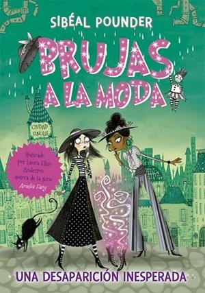 DESAPARICIÓN INESPERADA, UNA (BRUJAS A LA MODA 2) | 9788424665838 | POUNDER, SIBÉAL | Llibreria Drac - Llibreria d'Olot | Comprar llibres en català i castellà online