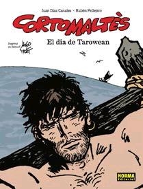 CORTO MALTES. EL DIA DE TAROWEAN. ED CATALÀ | 9788467938210 | DIAZ,JUAN; PELLEJERO, RUBEN | Llibreria Drac - Librería de Olot | Comprar libros en catalán y castellano online