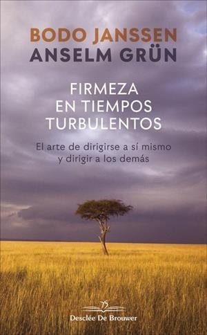FIRMEZA EN TIEMPOS TURBULENTOS | 9788433030702 | JANSSEN, BODO; GRÜN, ANSELM | Llibreria Drac - Llibreria d'Olot | Comprar llibres en català i castellà online