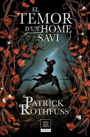 TEMOR D'UN HOME SAVI (CRÒNICA DE L'ASSASSÍ DE REIS 2) | 9788417909147 | ROTHFUSS, PATRICK | Llibreria Drac - Librería de Olot | Comprar libros en catalán y castellano online