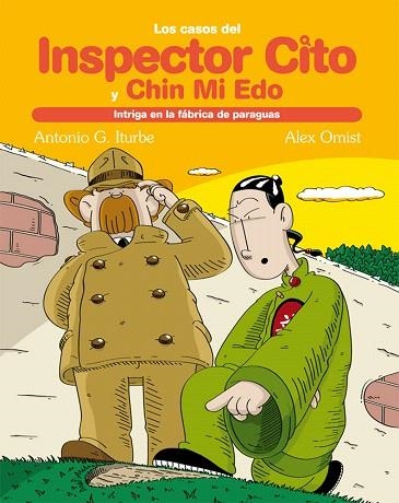 INTRIGA EN LA FÁBRICA DE PARAGUAS (INSPECTOR CITO Y CHIN MI EDO) | 9788468303994 | GONZÁLEZ, ANTONIO | Llibreria Drac - Librería de Olot | Comprar libros en catalán y castellano online
